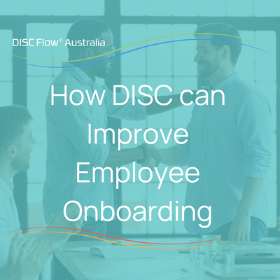 How DISC can Improve Employee Onboarding