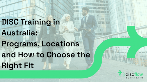 DISC Training in Australia: Programs, Locations and How to Choose the Right Fit