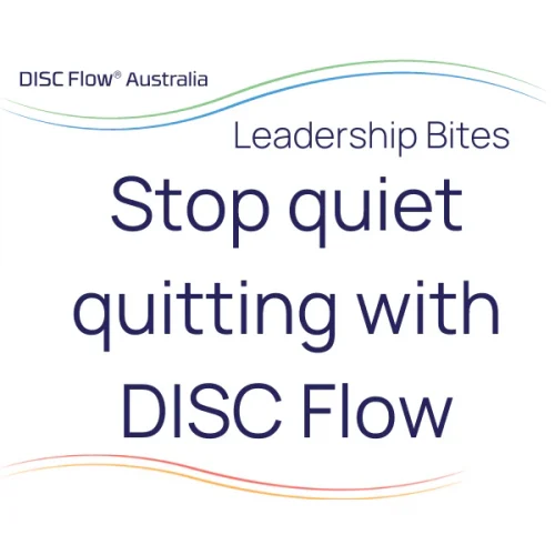 Stop_quiet_quitting_with_DISC_Flow (1)