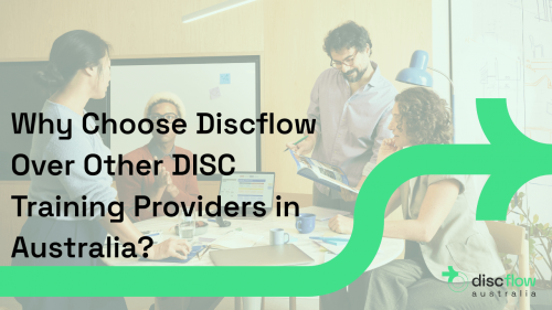 Why Choose Discflow Over Other DISC Training Providers in Australia