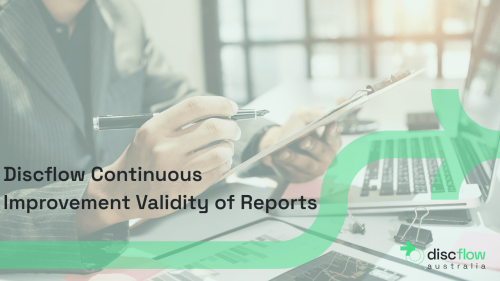 the DISC flow continuous improvement validity of reports